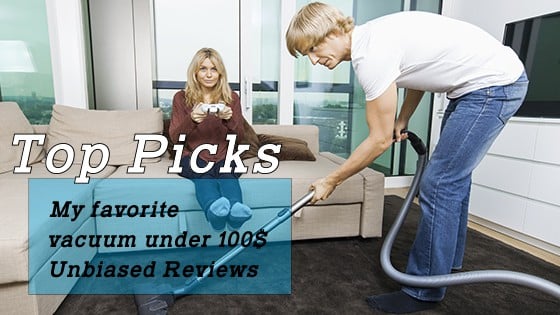 Best Vacuum Cleaners Under $100